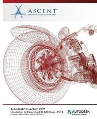 Abbildung von: Autodesk Inventor 2021 - Ascent, Center for Technical Knowledge