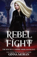 Cover: Rebel Fight - Sunny Palms Press