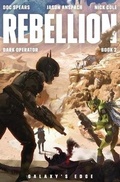 Cover: Rebellion - Galaxy's Edge Press
