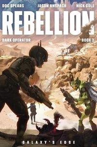 Enlarge image Cover: Rebellion - Galaxy's Edge Press