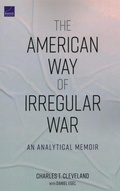 Cover: The American Way of Irregular War - RAND