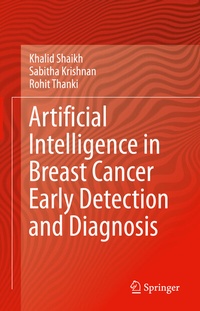 Abbildung von: Artificial Intelligence in Breast Cancer Early Detection and Diagnosis - Springer