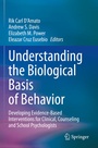 Cover: Understanding the Biological Basis of Behavior - Springer