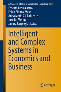 Enlarge image Cover: Intelligent and Complex Systems in Economics and Business - Springer