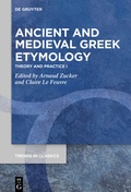 Cover: Ancient and Medieval Greek Etymology - De Gruyter