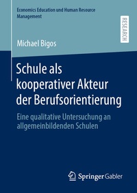 Abbildung von: Schule als kooperativer Akteur der Berufsorientierung - Springer Gabler