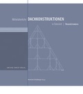 Cover: Mittelalterliche Dachkonstruktionen in &Ouml;sterreich Band 3 - Nieder&ouml;sterreich - Michael Imhof Verlag