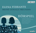 Cover: Meine geniale Freundin - Das H&ouml;rspiel - Der H&ouml;rverlag