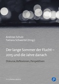 Cover: Der lange Sommer der Flucht - 2015 und die Jahre danach - Verlag Barbara Budrich