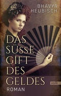 Cover: Das s&uuml;&szlig;e Gift des Geldes - Volk Verlag