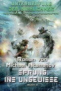 Cover: Sprung ins Ungewisse (Unterwerfung der Wirklichkeit Buch 5) - Magic Dome Books