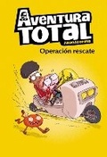 Cover: Aventura total: Operacion rescate / Total Adventure: Operation Rescue - Beascoa