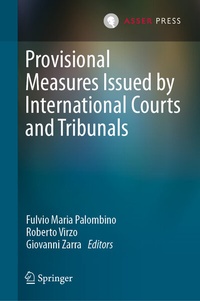Abbildung von: Provisional Measures Issued by International Courts and Tribunals - T.M.C. Asser Press