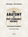 Cover: The Anatomy of Post-Communist Regimes - Central European University Press