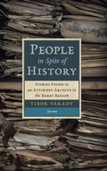 Cover: People in Spite of History - Central European University Press