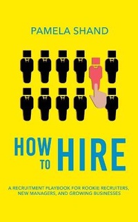 Enlarge image Cover: How to Hire - Offer Stage Consulting