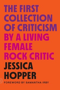 Abbildung von: The First Collection of Criticism by a Living Female Rock Critic - MCD X Fsg Originals