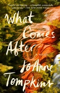 Cover: What Comes After - Riverhead Books