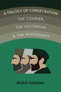 Cover: A Trilogy of Consecration - Boris Handal