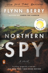 Enlarge image Cover: Northern Spy: Reese's Book Club - Penguin Books