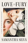 Cover: Love and Fury - Flatiron Books