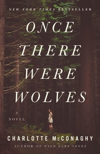 Enlarge image Cover: Once There Were Wolves - Flatiron Books