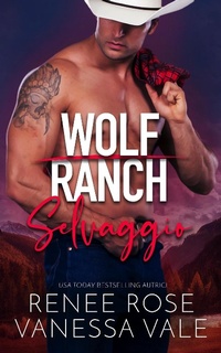 Enlarge image Cover: Selvaggio (Wolf Ranch, #2) - Wolf Ranch