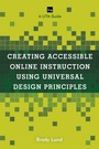 Cover: Creating Accessible Online Instruction Using Universal Design Principles - Rowman & Littlefield Publishers