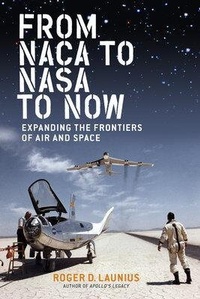 Enlarge image Cover: From NACA to NASA to Now - Smithsonian Books