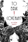Cover: To Break a Covenant - Page Street YA