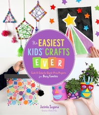 Abbildung von: The Easiest Kids' Crafts Ever - Page Street Publishing