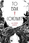 Cover: To Break a Covenant - Page Street Kids