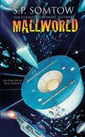 Cover: The Ultimate, Ultimate, Ultimate Mallworld - S.P. Somtow