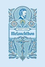 Cover: Meeting Melanchthon - NRP Books