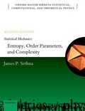 Cover: Statistical Mechanics: Entropy, Order Parameters, and Complexity - Oxford University Press