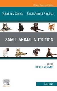 Abbildung von: Small Animal Nutrition, An Issue of Veterinary Clinics of North America: Small Animal Practice, E-Book - Elsevier