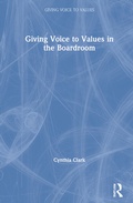 Cover: Giving Voice to Values in the Boardroom - Routledge