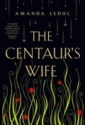Cover: The Centaur's Wife - Random House Canada