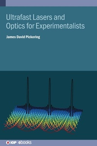 Abbildung von: Ultrafast Lasers and Optics for Experimentalists - Institute of Physics Publishing