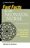 Cover: Fast Facts for the Neonatal Nurse, Second Edition - Springer Publishing Company