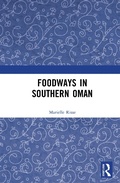 Cover: Foodways in Southern Oman - Routledge
