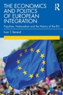 Cover: The Economics and Politics of European Integration - Routledge