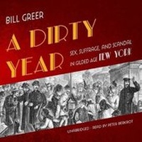 Enlarge image Cover: A Dirty Year - Blackstone Publishing