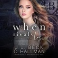 Cover: When Rivals Lose - Blackstone Publishing