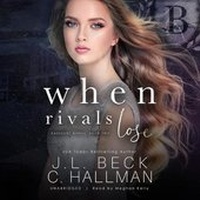 Enlarge image Cover: When Rivals Lose - Blackstone Publishing