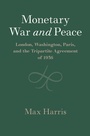 Cover: Monetary War and Peace - Cambridge University Press
