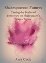Cover: Shakespearean Futures - Cambridge University Press