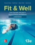 Cover: Fit & Well: Core Concepts and Labs in Physical Fitness and Wellness - Alternate Edition - McGraw-Hill Education