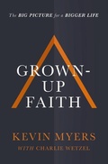Cover: Grown-up Faith - Thomas Nelson Publishers