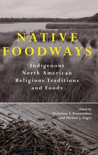 Enlarge image Cover: Native Foodways - State University of New York Press